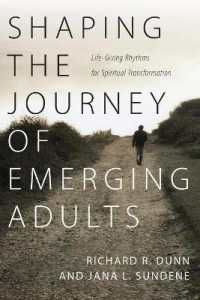 Shaping the Journey of Emerging Adults - Life-Giving Rhythms for Spiritual Transformation