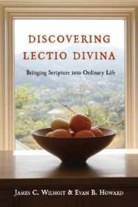 Discovering Lectio Divina - Bringing Scripture into Ordinary Life