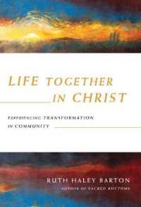 Life Together in Christ - Experiencing Transformation in Community