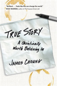 True Story : A Christianity Worth Believing in -- Paperback