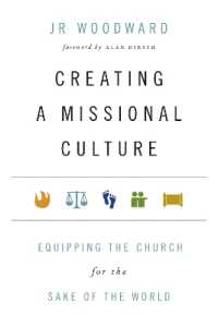 Creating a Missional Culture - Equipping the Church for the Sake of the World