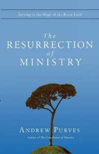 The Resurrection of Ministry : Serving in the Hope of the Risen Lord