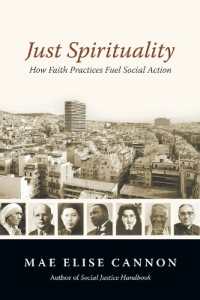 Just Spirituality - How Faith Practices Fuel Social Action