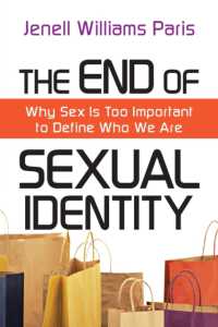 The End of Sexual Identity - Why Sex Is Too Important to Define Who We Are