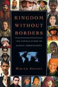 Kingdom without Borders - the Untold Story of Global Christianity