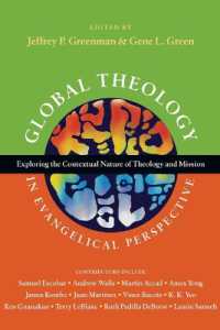 Global Theology in Evangelical Perspective - Exploring the Contextual Nature of Theology and Mission