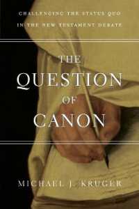 The Question of Canon : Challenging the Status Quo in the New Testament Debate
