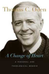 A Change of Heart - a Personal and Theological Memoir