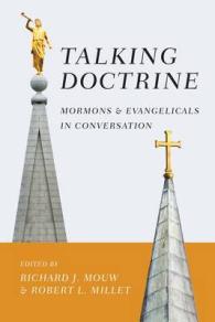 Talking Doctrine : Mormons and Evangelicals in Conversation -- Paperback / softback