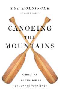 Canoeing the Mountains - Christian Leadership in Uncharted Territory