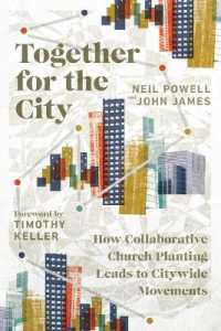 Together for the City - How Collaborative Church Planting Leads to Citywide Movements