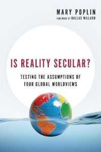 Is Reality Secular? - Testing the Assumptions of Four Global Worldviews
