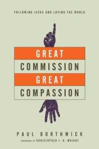 Great Commission, Great Compassion - Following Jesus and Loving the World