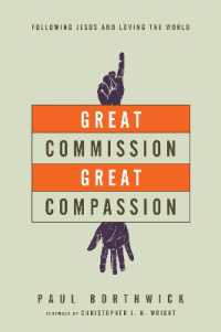 Great Commission, Great Compassion - Following Jesus and Loving the World