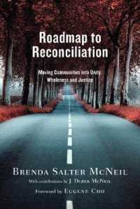 Roadmap to Reconciliation - Moving Communities into Unity， Wholeness and Justice