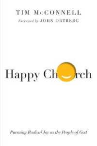 Happy Church : Pursuing Radical Joy as the People of God -- Paperback / softback