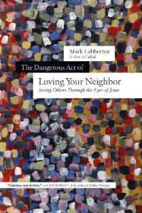 The Dangerous Act of Loving Your Neighbor - Seeing Others through the Eyes of Jesus