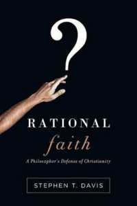 Rational Faith - a Philosopher`s Defense of Christianity -- Paperback / softback