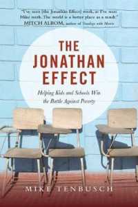 Jonathan Effect : Helping Kids and Schools Win the Battle against Poverty -- Paperback / softback