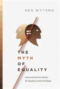 Myth of Equality : Uncovering the Roots of Injustice and Privilege -- Hardback