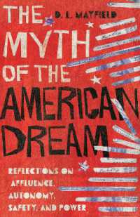 The Myth of the American Dream - Reflections on Affluence， Autonomy， Safety， and Power