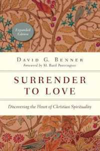 Surrender to Love - Discovering the Heart of Christian Spirituality