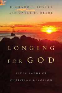 Longing for God : Seven Paths of Christian Devotion