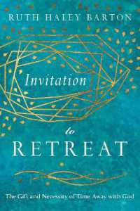 Invitation to Retreat - the Gift and Necessity of Time Away with God