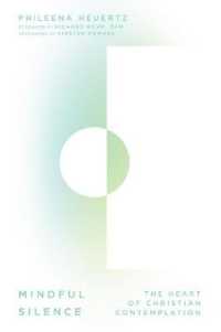 Mindful Silence - the Heart of Christian Contemplation