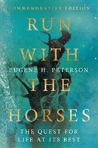 Run with the Horses : The Quest for Life at Its Best -- Hardback （Commemorat）