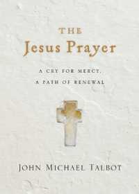 The Jesus Prayer - a Cry for Mercy, a Path of Renewal