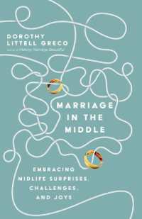 Marriage in the Middle - Embracing Midlife Surprises, Challenges, and Joys