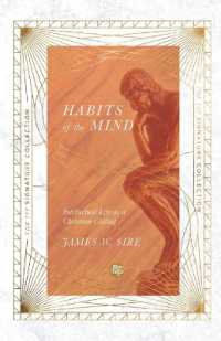 Habits of the Mind - Intellectual Life as a Christian Calling