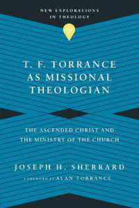 T. F. Torrance as Missional Theologian - the Ascended Christ and the Ministry of the Church