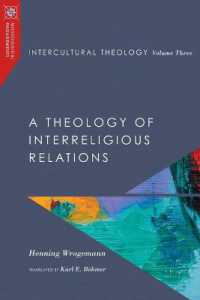 Intercultural Theology, Volume Three : A Theology of Interreligious Relations (Missiological Engagements)