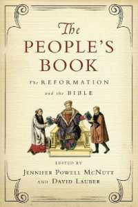 The People`s Book - the Reformation and the Bible