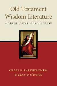 Old Testament Wisdom Literature : A Theological Introduction