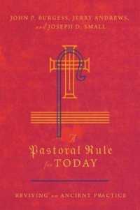 A Pastoral Rule for Today - Reviving an Ancient Practice
