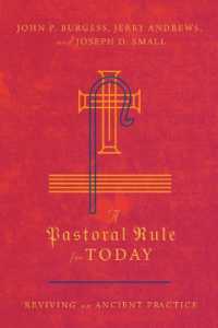 A Pastoral Rule for Today - Reviving an Ancient Practice