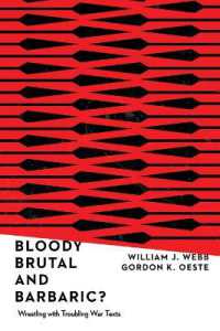 Bloody, Brutal, and Barbaric? - Wrestling with Troubling War Texts
