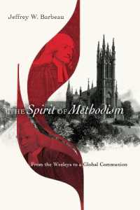 The Spirit of Methodism - from the Wesleys to a Global Communion