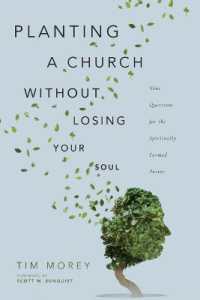 Planting a Church without Losing Your Soul - Nine Questions for the Spiritually Formed Pastor