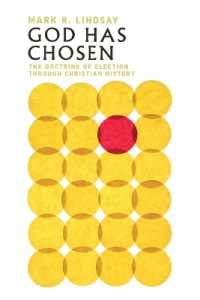 God Has Chosen - the Doctrine of Election through Christian History