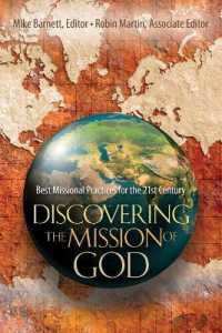 Discovering the Mission of God - Best Missional Practices for the 21st Century