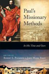 Paul's Missionary Methods : In His Time and Ours