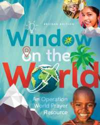 Window on the World : An Operation World Prayer Resource (Operation World Resources) （Revised, Revised）