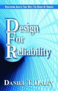 Design for Reliability : Developing Assets that Meet the Needs of Owners