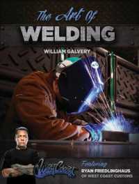 The Art of Welding : Featuring Ryan Friedlinghaus of West Coast Customs