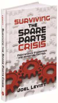 Surviving the Spare Parts Crisis : Maintenance Storeroom and Inventory Control