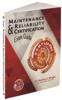 Maintenance and Reliability Certification Exam Guide / Wright